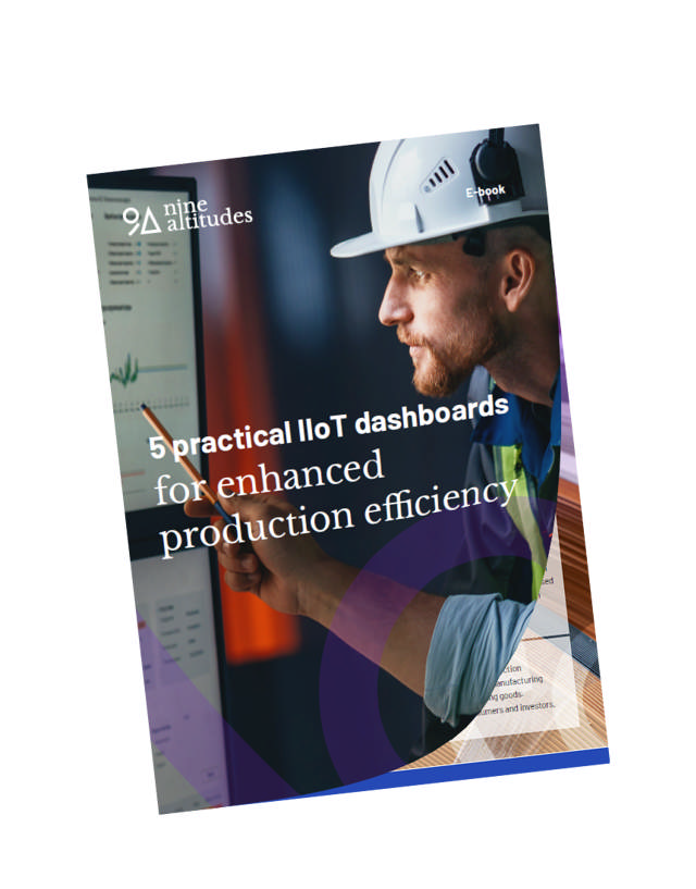 E-book preview - 5 practical IIoT dashboards for enhanced production efficiency